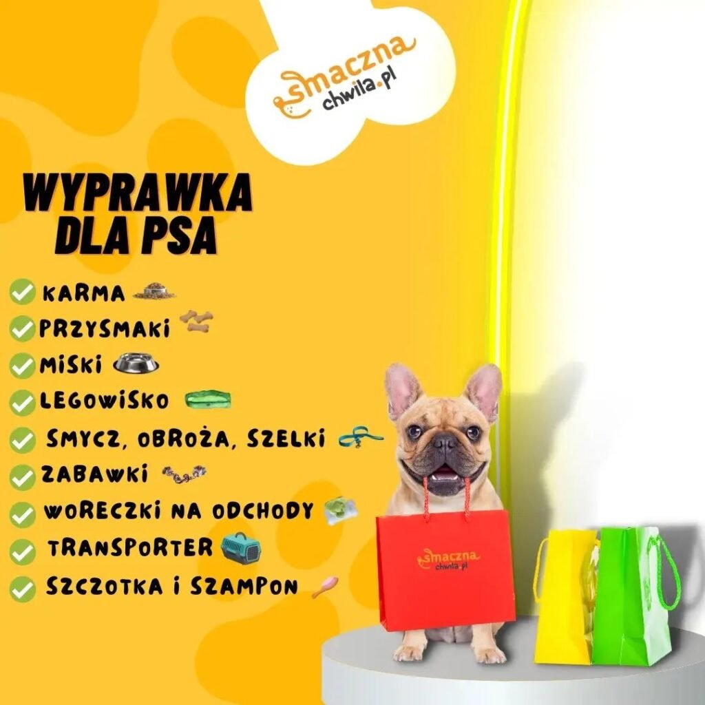 Reklama "Smaczna Chwila.pl" prezentująca wyprawkę dla psa z listą produktów i francuskim buldogiem.